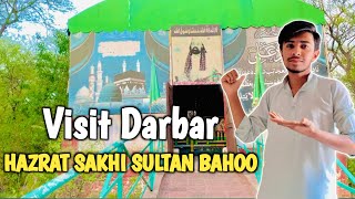 Visit darbar || hazrat Sakhi sultan baho || wadi e soon sakesar