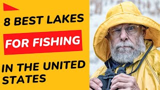 The Ultimate Guide to the Best Fishing Lakes in USA!