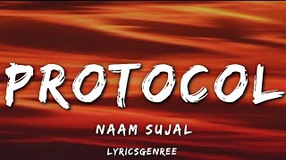 Naam Sujal - Protocol | (Lyrics) | MTV Hustle | Lyricsgenree