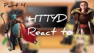 Past HTTYD react to.... | Part 4/5 | GCRV | HTTYD | REUPLOAD |