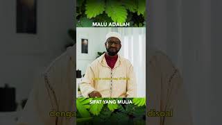 Malu Adalah Sifat Yang Mulia - Ustaz Bashir Mohamed