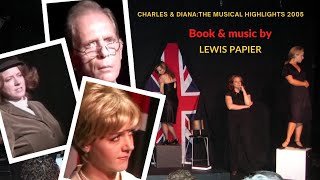 Charles & Diana  The Musical Highlights 2005 || Lewis Papier