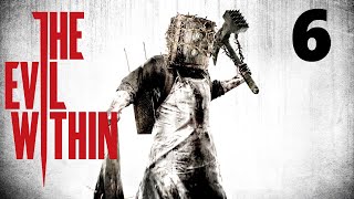 The Evil Within | сложность : Кошмар | стрим 6 (24.05.22) | Полное прохождение