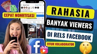 CARA AMPUH MEMPERLUAS JANGKAUAN VIDEO REELS FACEBOOK AGAR CEPAT BANYAK PENONTON DAN CEPAT MONETISASI