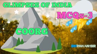 COORG MCQs-3 ll Class 10 ENGLISH FIRST FLIGHT CHAPTER-7 MCQs-3  Glimpses of India Coorg MCQs part 3