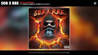 SOB X RBE - Intro (Audio) | GANGIN II