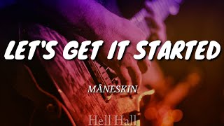 Let's Get It Started - Måneskin | Lyrics (Letra & Testi)