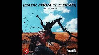 "BACK FROM THE DEAD" ~ travis scott & wondagurl type beat