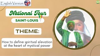 National Tour 2022: Saint-Louis, with Imam Al Mahdi Seydi Mouhamed El Cheikh (English Version).