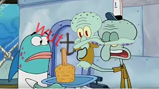 You Forgot Your Squidward