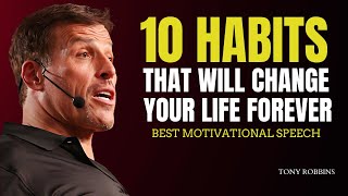 10 Small Habits That Will Change Your Life Forever - Tony Robbins Motivation