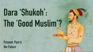 Dara Shikoh | Important Personalities of 2020-21 | India & the World  | UPSC CSE/IAS 2021 |