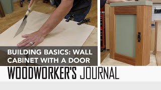 Building a Basic Wall Cabinet with a Door