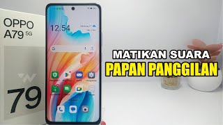 Cara Mematikan Suara Tombol Papan Telepon di Hp Oppo A79