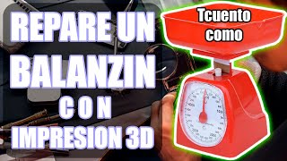 Repare una Balanza con Impresion 3d // Tcuento como