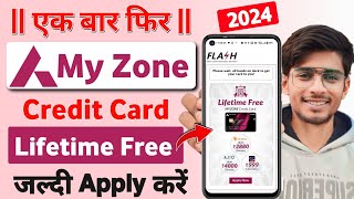 Axis Bank My Zone Credit Card Lifetime Free | My Zone Credit Card Apply 2024 | My Zone Credit Card