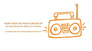 Radio Points de vente collectifs #7