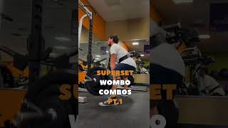 Superset wombo combos pt.1