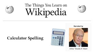 The Things You Learn on Wikipedia: Calculator Spelling