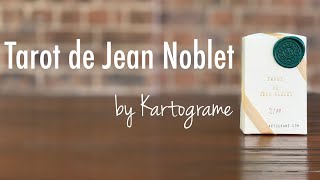 Unboxing ~ Tarot de Jean Noblet by Kartograme