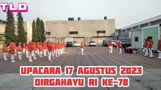 Upacara 17 Agustus HUT RI ke-78