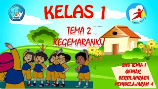 Kelas 1 Tema 2 Sub Tema 1 Pb 4 1