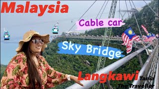 Sky Bridge Langkawi | মালেয়শিয়া | Langkawi Cable Car & Sky Bridge /Malaysia May 2022