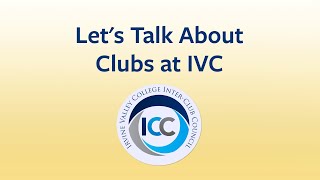 Let's Talk About Clubs at IVC