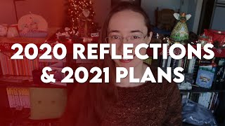 2020 Reflections & 2021 Plans