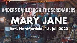 Anders Dahlberg & The Serenaders - Mary Jane (DoD Live)