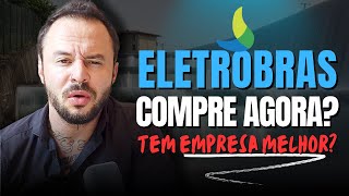 Eletrobras é MELHOR que Engie para DIVIDENDOS? Análise de ELET3 e EGIE3 | porque recomendam compra?