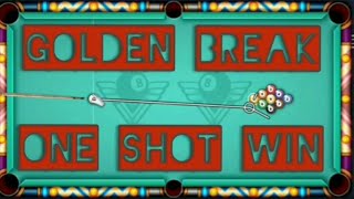 Golden break | One Shot win | Indirect Shot win | 9 ball pool