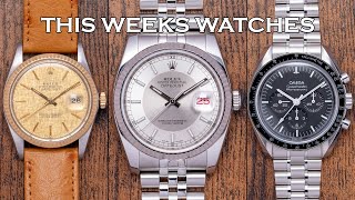 This Weeks Watches - Rolex Datejusts & Explorer, Omega Speedmaster & Seamaster & More [EP147]