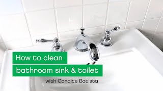 How to clean bathroom sink & toilet with Candice Batista | AspenClean