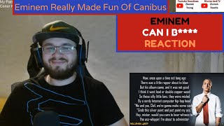 Eminem - Can I B**** (Canibus Diss) (Reaction)