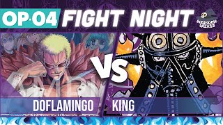 Doflamingo vs King : One Piece Card Game : OP04 Match