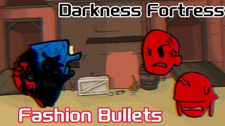 Darkness Fortress:Fashion Bullets（Fashion Values TF2 mix）