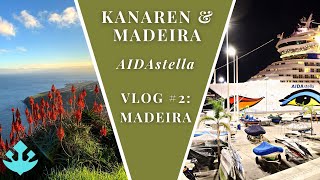 AIDAstella - Kanaren und Madeira - Vlog #2: Madeira und Jeep Safari