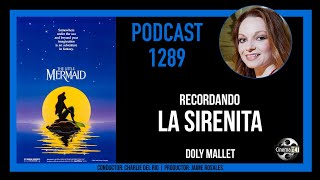 CinemaNET 1289: Recordando La Sirenita (1989) con Doly Mallet.