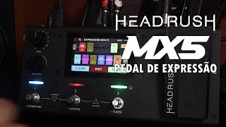 Como acionar efeitos no pedal de expressão - Pedaleira Headrush MX5