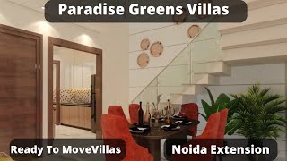 PARADISE GREENS VILLAS I INDEPENDINT HOUSE & VILLAS  NOIDA EXTENSION