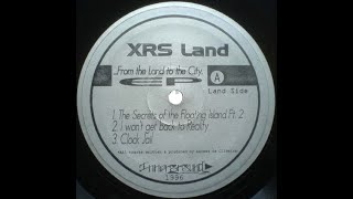 XRS Land – From The Land To The City EP