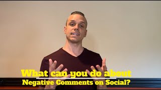 What can you do about Negative Comments on Social?