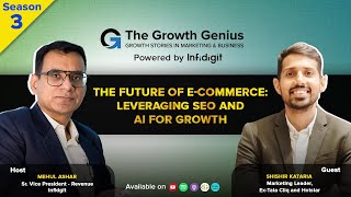 Unlock the Future of E-commerce: SEO and AI Strategies in This Episode of The Growth Genius Podcast