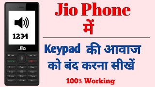 Jio phone के बटनो  की आवाज को कैसे बंद करें। | | jio phone me dial pad ki awaz ko band kaise kare.