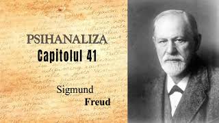 Introducere In Psihanaliza - Capitolul 41 - Sigmund Freud [AudioBook]