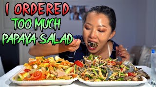 THAI & LAO STYLE SPICY PAPAYA SALAD MUKBANG (NEED HELP EATING!)