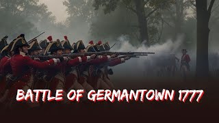 Siege of Germantown 1777: A Pivotal Battle in the American Revolutionary War