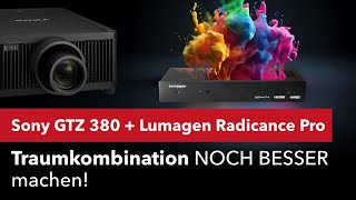 Traumkombination: Sony GTZ 380 LaserProjektor & Lumagen Radicance Pro Videoprozessor