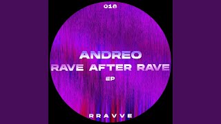 Rave After Rave (Original Mix)